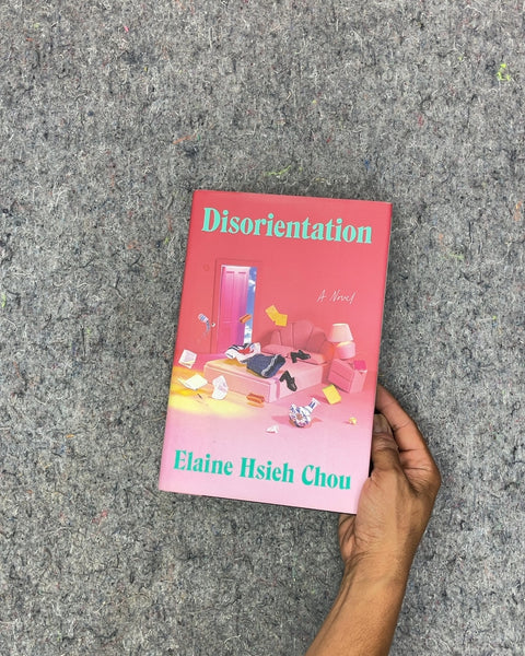 Disorientation by Elaine Hsieh Chou