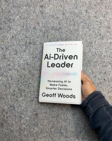 The AI-Driven Leader by Geoff Woods