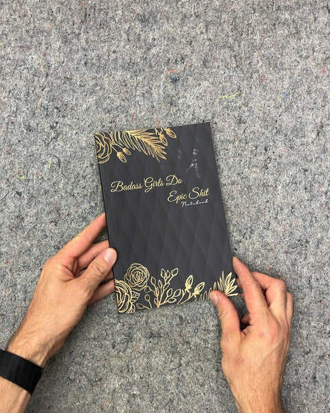 Badass Girls Do Epic Shit Notebook