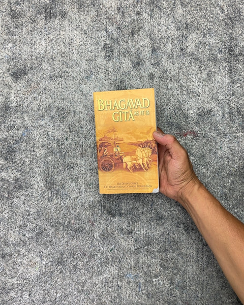 Bhagavad Gita As It Is by A. C. Bhaktivedanta Swami Prabhupada