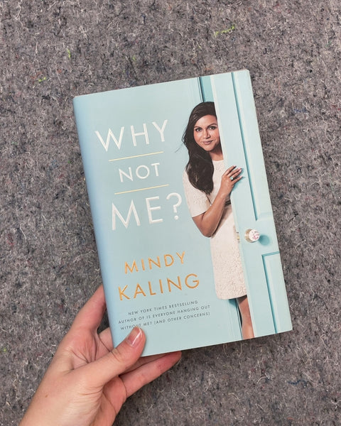 Why Not Me? by Mindy Kaling