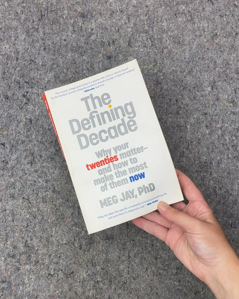 The Defining Decade by Meg Jay