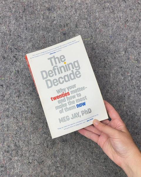 The Defining Decade by Meg Jay