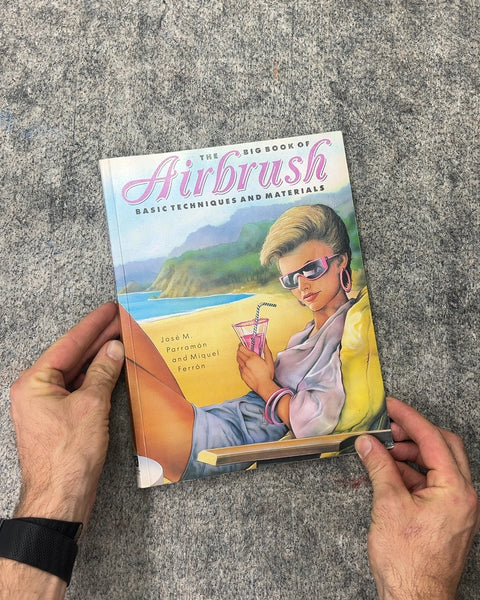 The Big Book of Airbrush by Jose M. Parramon and Miquel Ferron