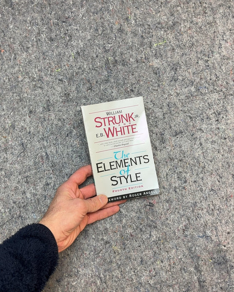The Elements of Style by Strunk Jr. and White