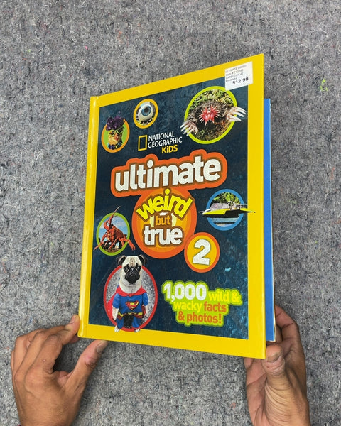 National Geographic Kids Ultimate Weird But True 2