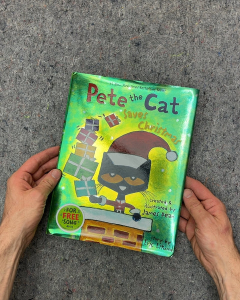 Pete the Cat Saves Christmas by James Dean