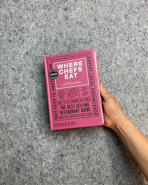 Where Chefs Eat by Phaidon