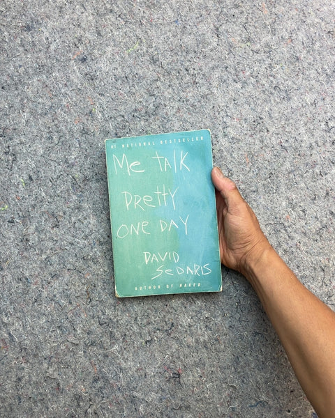 Me Talk Pretty One Day by David Sedaris