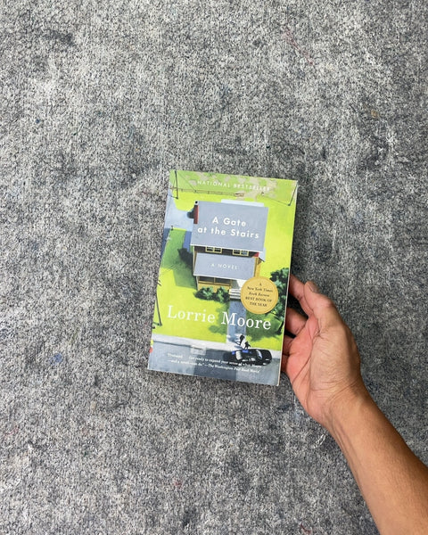 A Gate at the Stairs by Lorrie Moore