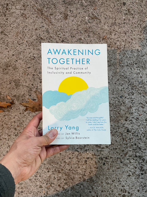 Awakening Together by Larry Yang