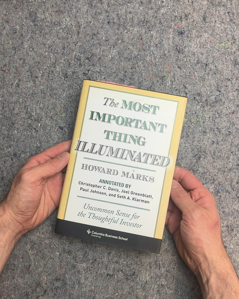 The Most Important Thing Illuminated by Howard Marks