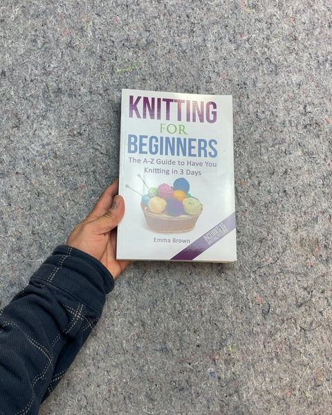 Knitting for Beginners by Emma Brown