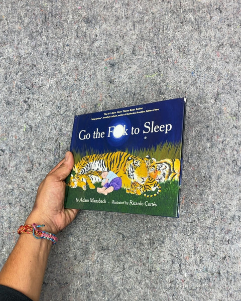 Go the F**k to Sleep by Adam Mansbach