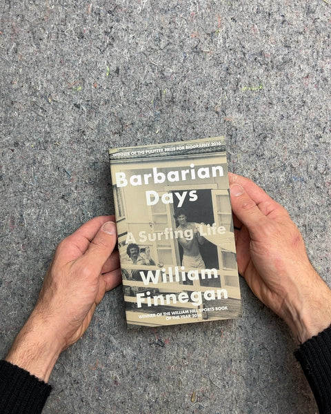 Barbarian Days A Surfing Life by William Finnegan