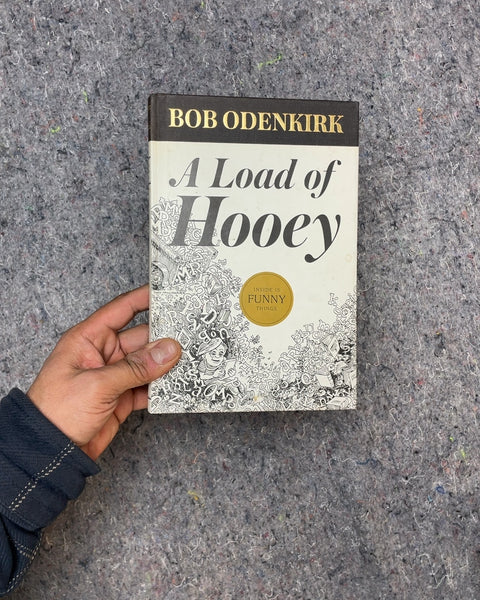 A Load of Hooey by Bob Odenkirk