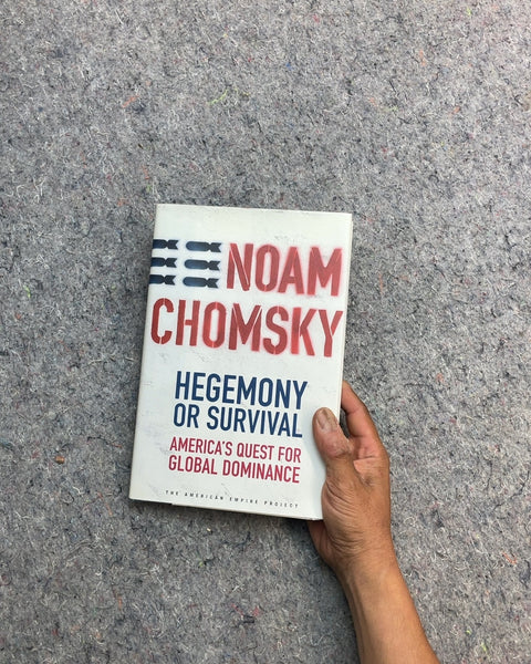 Hegemony or Survival by Noam Chomsky