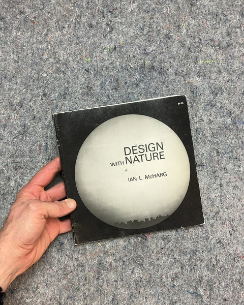 Design With Nature by Ian L. McHarg