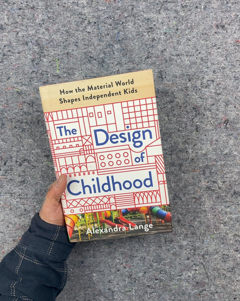 The Design of Childhood by Alexandra Lange
