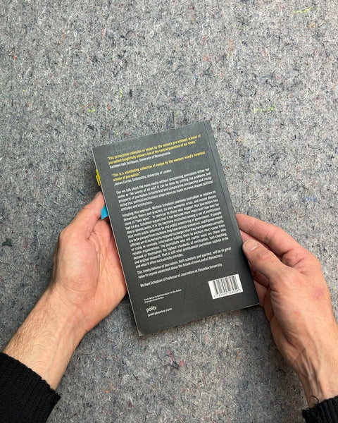 Why Journalism Still Matters by Michael Schudson