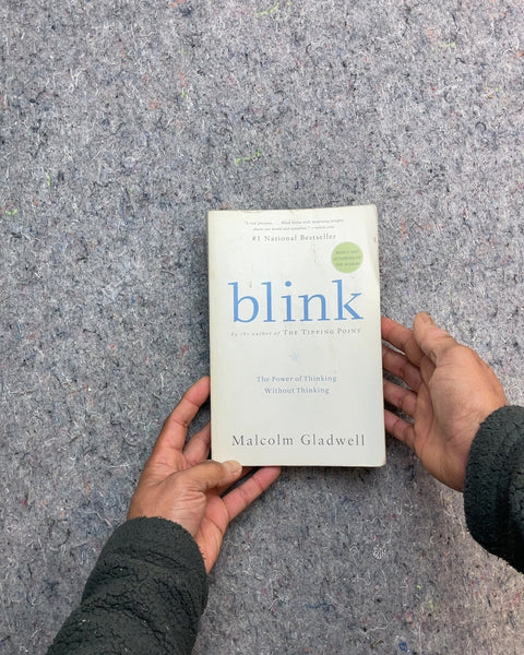 Blink by Malcolm Gladwell