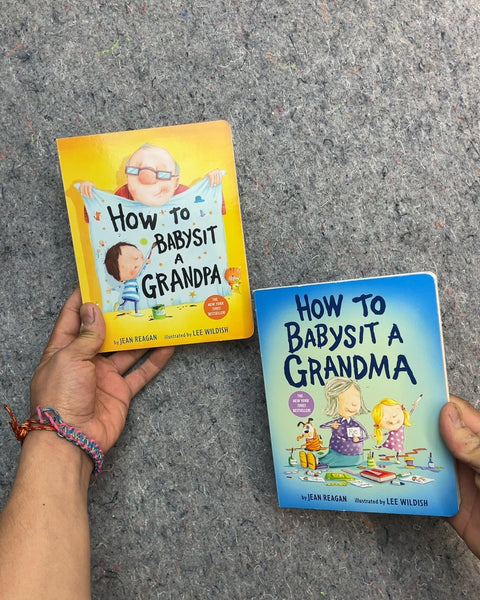 How to Babysit a Grandma and Grandpa by Jean Reagan