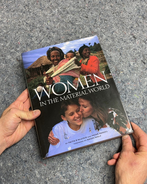 Women in the Material World by Faith D'Aluisio and Peter Menzel