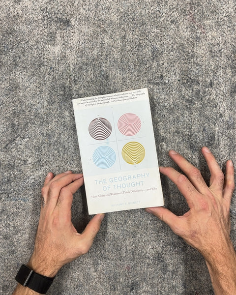 The Geography of Thought by Richard E. Nisbett