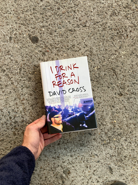 I Drink For A Reason By David Cross