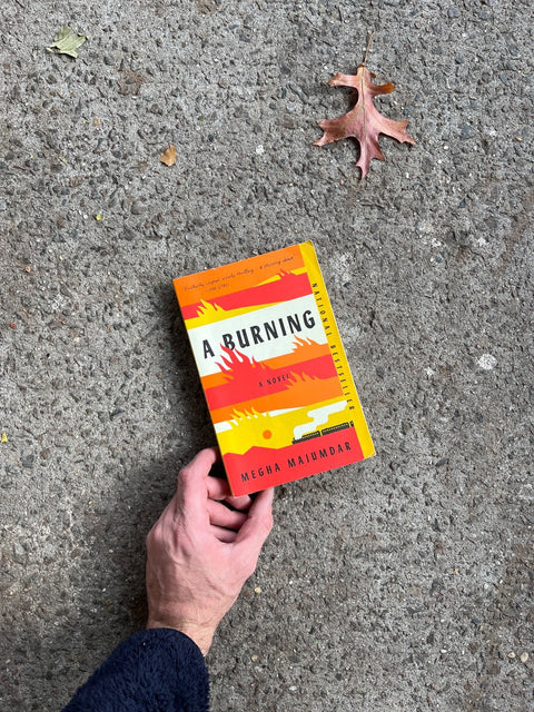 A Burning By Megha Majumdar
