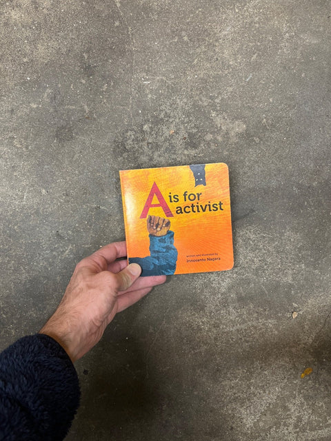 A Is For Activist By Innosanto Nagara