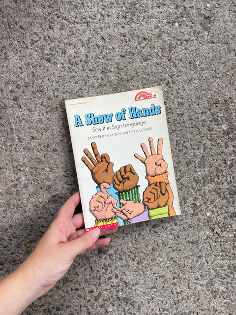 A Show Of Hands Sign Language Book