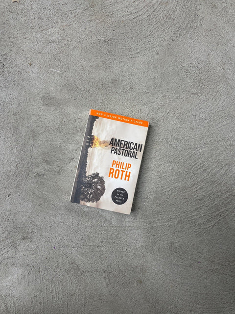 American Pastoral By Philip Roth