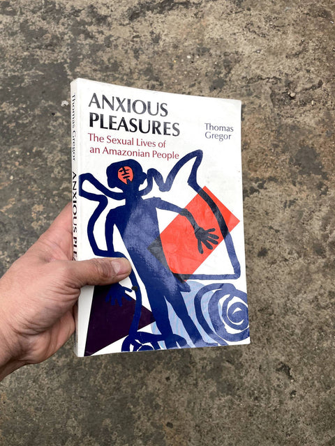 Anxious Pleasures by Thomas Gregor