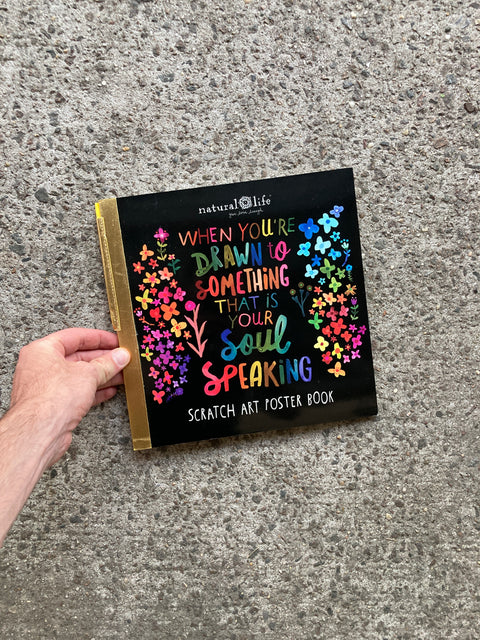 When You’re Drawn To Something That Is Your Soul Speaking Scratch Art Poster Book