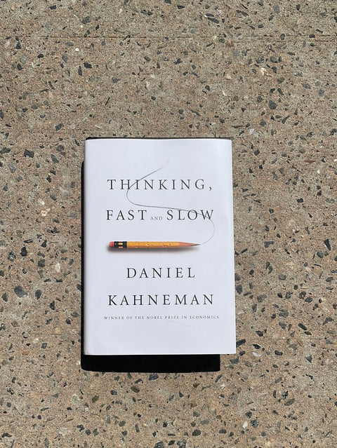 Thinking Fast and Slow by Daniel Kahnemann