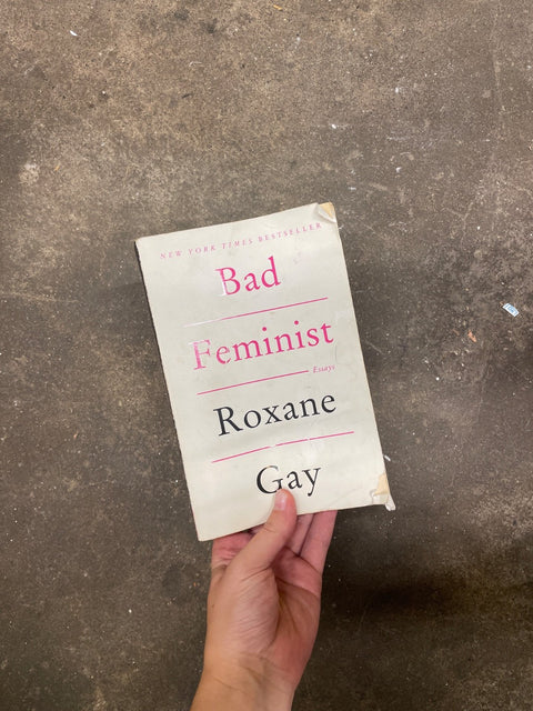 Bad Feminist By Roxane Gay