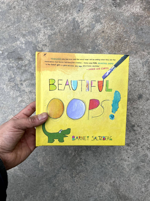 Beautiful Oops! by Barney Saltzberg