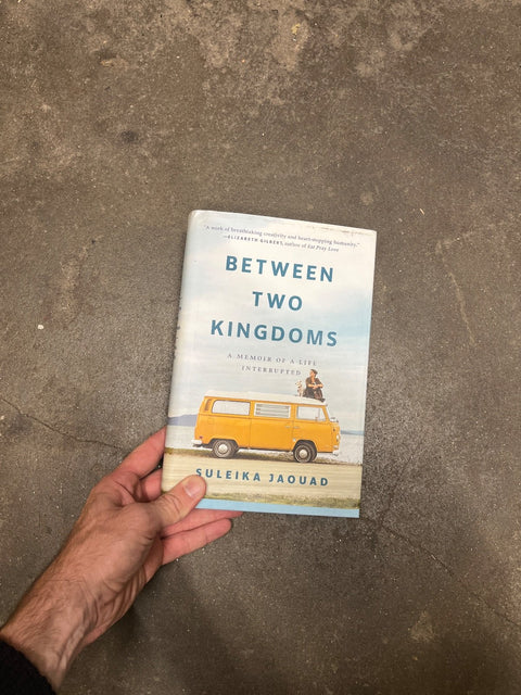 Between Two Kingdoms By Suleika Jaouad