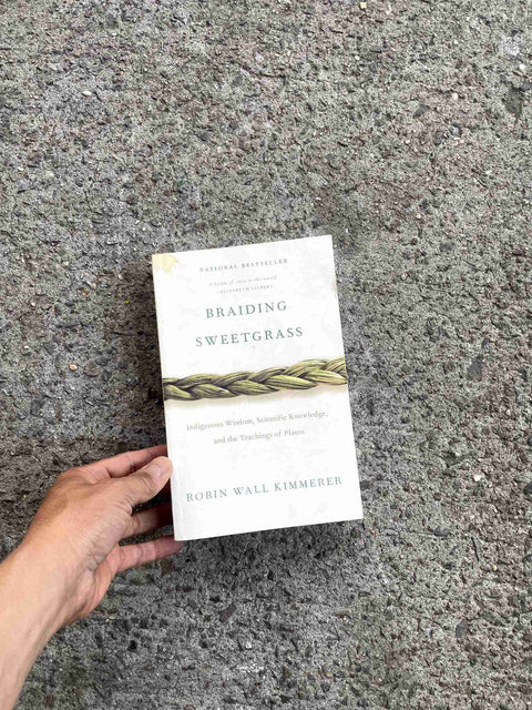 Braiding Sweetgrass by Robin Wall Kimmerer