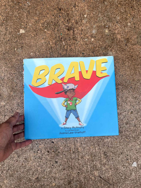 Brave by Stacy McAnulty