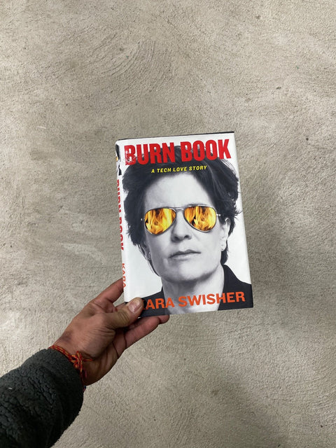 Burn Book By Kara Swisher