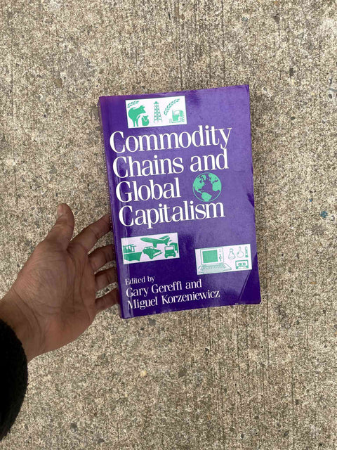 Commodity Chains and Global Capitalism