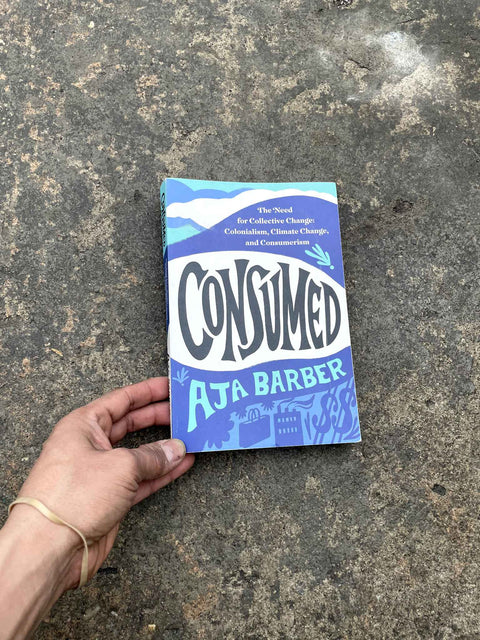 Consumed by Aja Barber