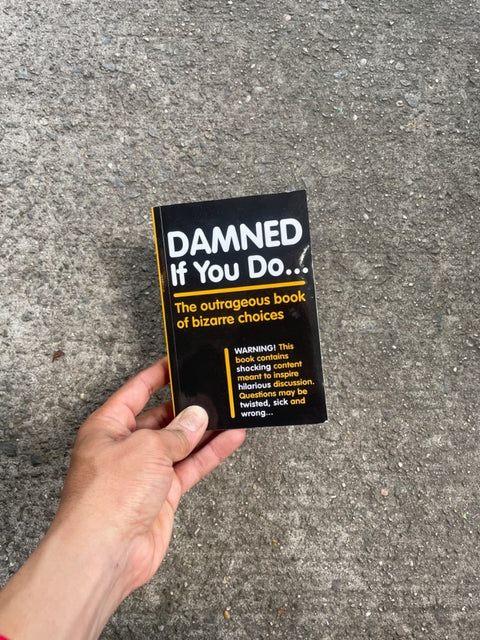 Damned If You Do Book