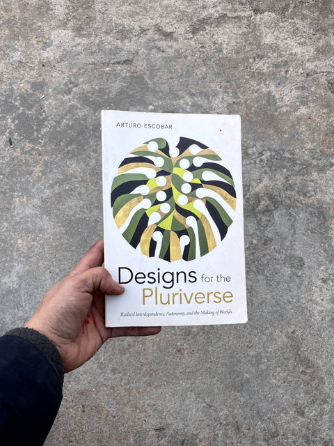 Designs for the Pluriverse Book