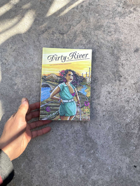 Dirty River by Leah Lakshmi Piepzna-Samarasinha
