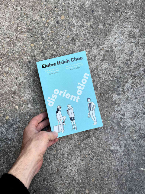 Disorientation by Elaine Hsieh Chou
