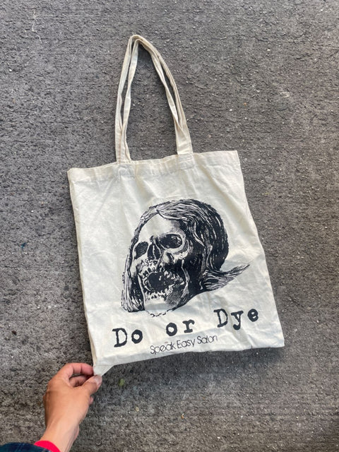 Do Or Dye Tote Bag