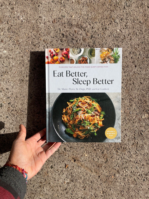 Eat Better, Sleep Better Cookbook